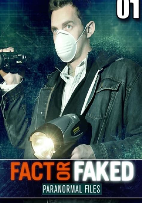 Watch Fact Or Faked: Paranormal Files Season 1 